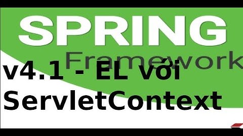 Spring Boot - v4.1 - EL với ServletContext, HttpSession và HttpServletRequest trong Spring Boot (1)