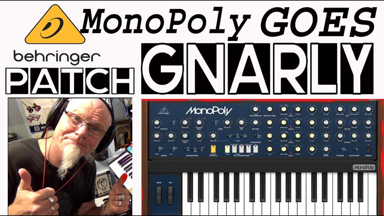 Behringer Monopoly gnarly patch tutorial demo, only FX added is delay @ 