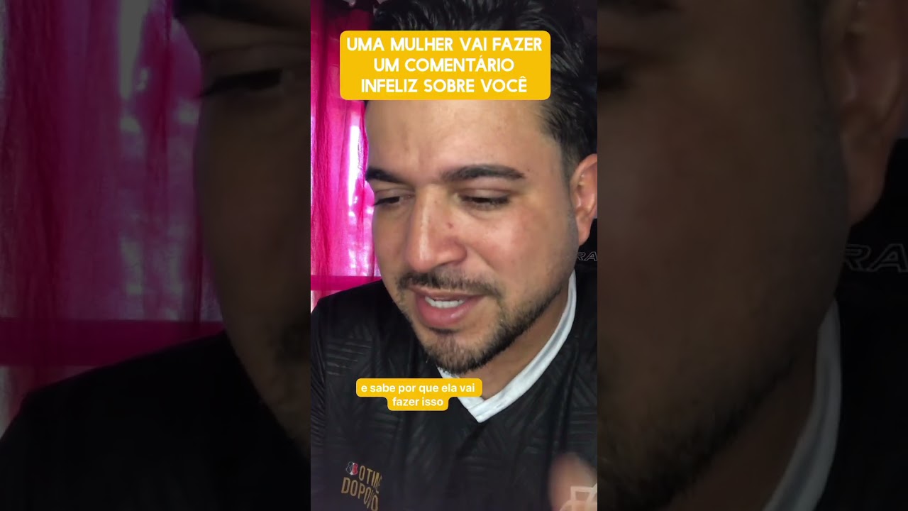 Uma mulher vai fazer um comentário infeliz sobre você 