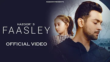 Faasley (Official video) Huzoor | The kidd