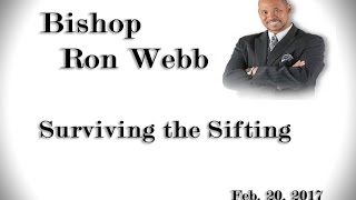 Bishop Ron Webb :: Surviving the Sifting