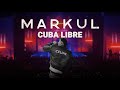 MARKUL — Cuba Libre | Москва Stadium