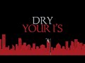 Tory Lanez - Dry Your I's