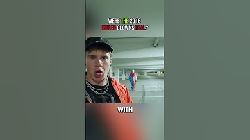 Were The 2016 Killer Clowns Real? @GroovyGavin #clown #scary #shorts