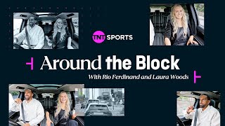 Laura Woods Joins Rio Ferdinand For A Spin Around The Block ? Joining TNT Sports, Arsenal & More ?