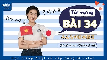 Từ vựng minna 2 - Bài 34 - Học Tiếng Nhật Minna no nihongo 2 | Học tiếng nhật cơ bản N4 miễn phí