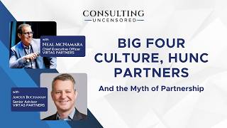 Big Four Culture, HUNC Partners, and the Myth of Partnership with Angus Buchanan