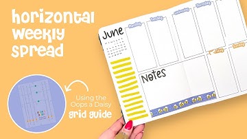Oops a Daisy Grid Guide - Creating a Horizontal Weekly Journal Spread
