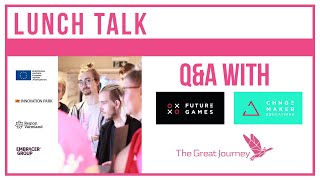 Digital Lunch Talk | Q&A with Changemaker Educations and Futuregames