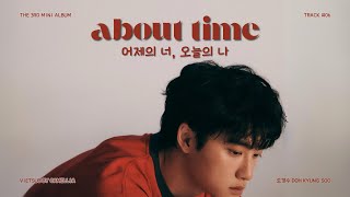 [Vietsub] Doh Kyung Soo - 어제의 너, 오늘의 나 (About Time)