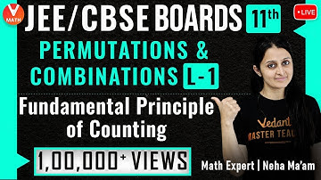 Permutations & Combinations L-1 | Fundamental Principe of Counting | Class 11 | JEE 2021 | Vedantu