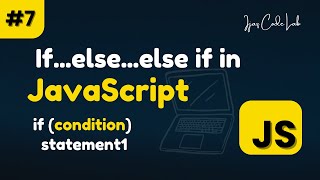 JavaScript Conditional Statements | If Else and Else If