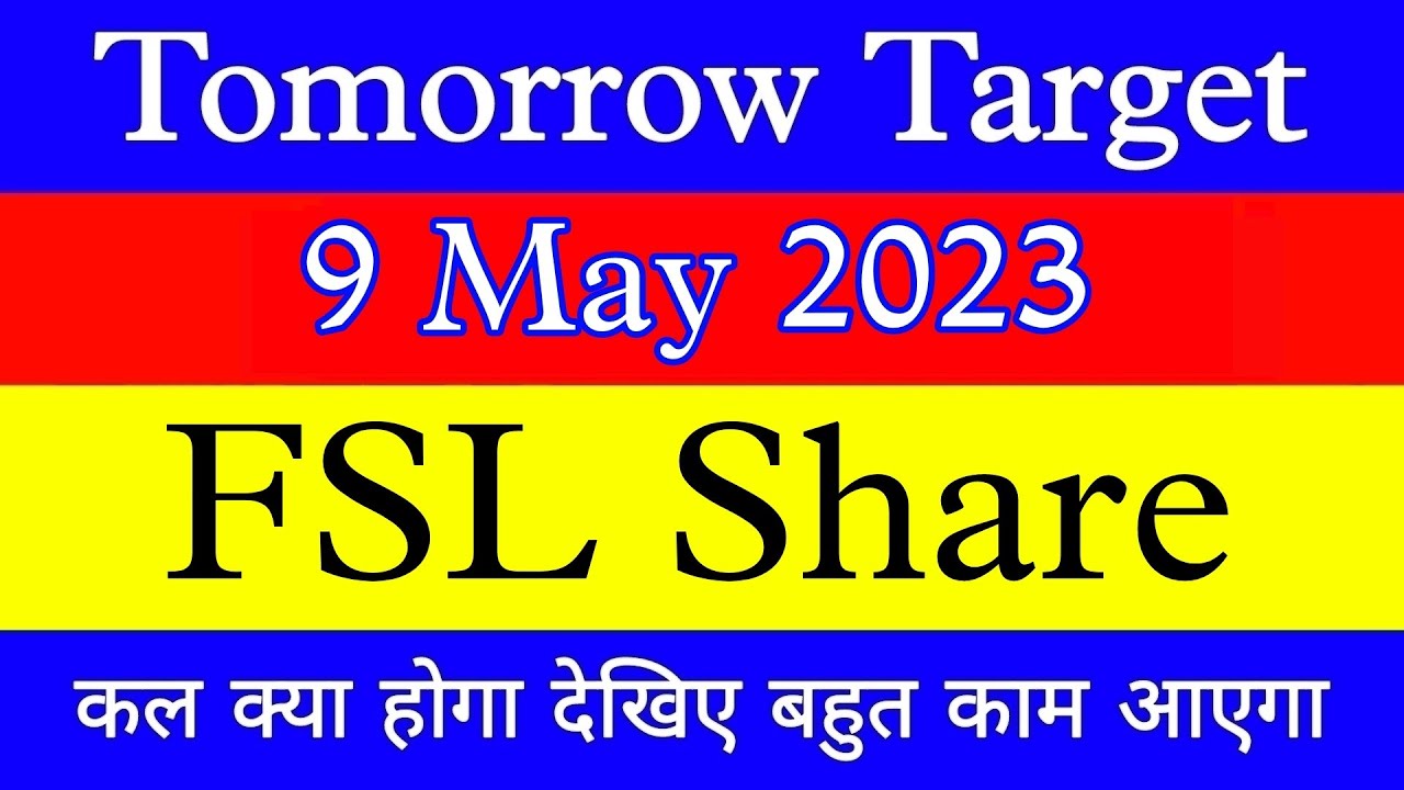 fsl-share-9-may-fsl-share-latest-news-fsl-share-price-today-news