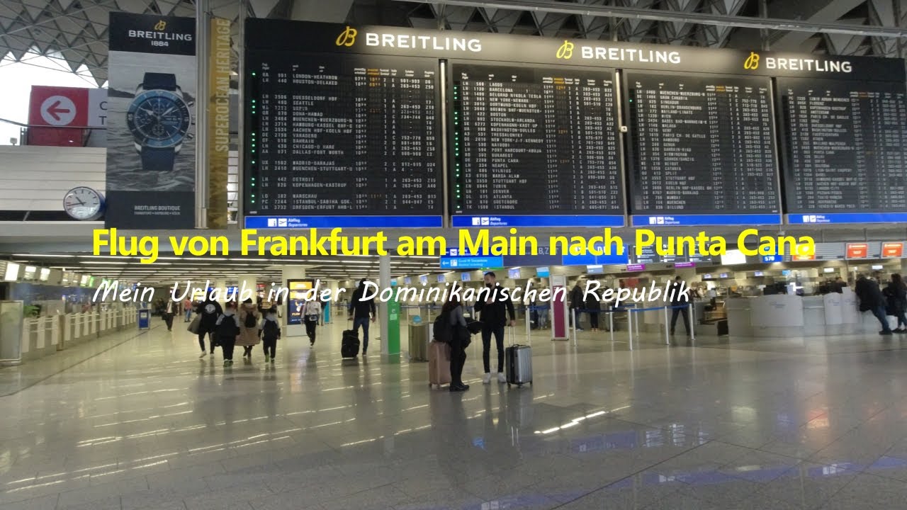 Dominikanische Republik: Punta Cana, Anreise vom Flughafen Frankfurt am