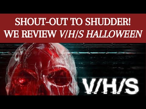 V/H/S Halloween Review (M&K Productions Podcast Ep 165)