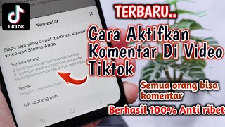 Cara Mengaktifkan Komentar Di Semua Video Tiktok