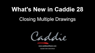 25 Closing Multiple Drawings