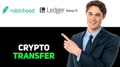 How To Move Crypto From Robinhood To Ledger Nano X 2025