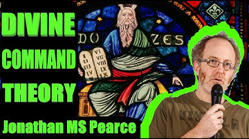 16 Problems with Divine Command Theory - Jonathan MS Pearce @ATipplingPhilosopher