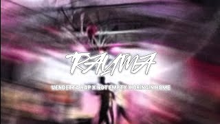 TRAUMA - Vendetta Rap x Not Empty x Bringin Home ( Music Audio )