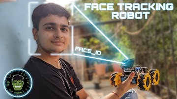 How I made a Face Tracking Robot | AI | ML | 2022 | PROFESSORHULK