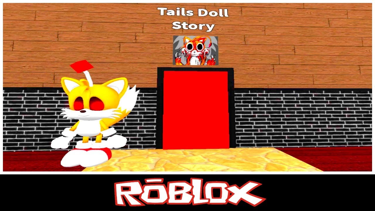 Tails Doll Story The Story Of Scary By Tpgamingyt278 Roblox Youtube - sonic exe tails doll in area 51 roblox