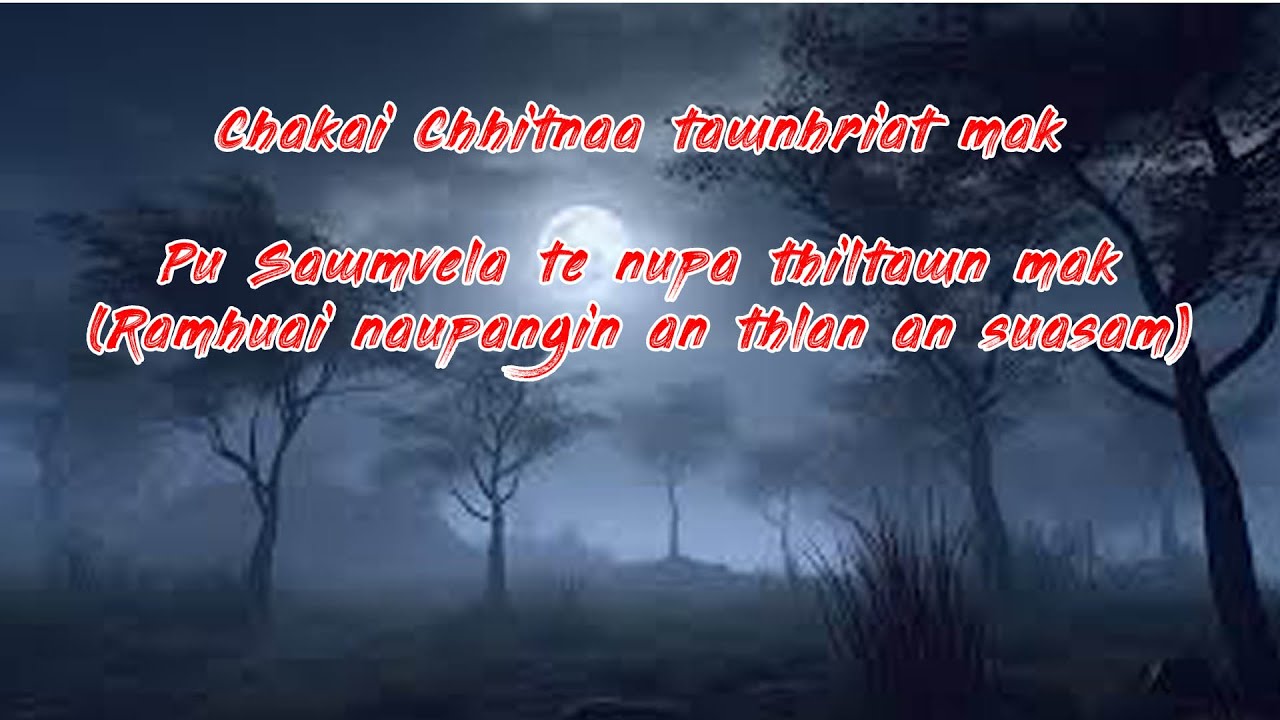 Chakai chhitnaa tawnhriat mak leh Pu Sawmvela te nupa thiltawn mak | Mizo Thlahrang Thawnthu