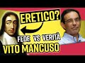 Vito Mancuso 2019: L'eresia di Spinoza