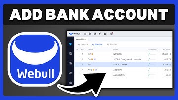 How To Add Bank Account On Webull - Full Guide