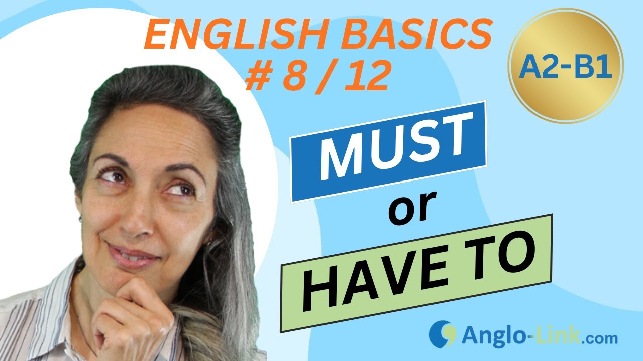 MODAL VERB: must - differences with 'have to' | A2-B1 English Course #8 ...
