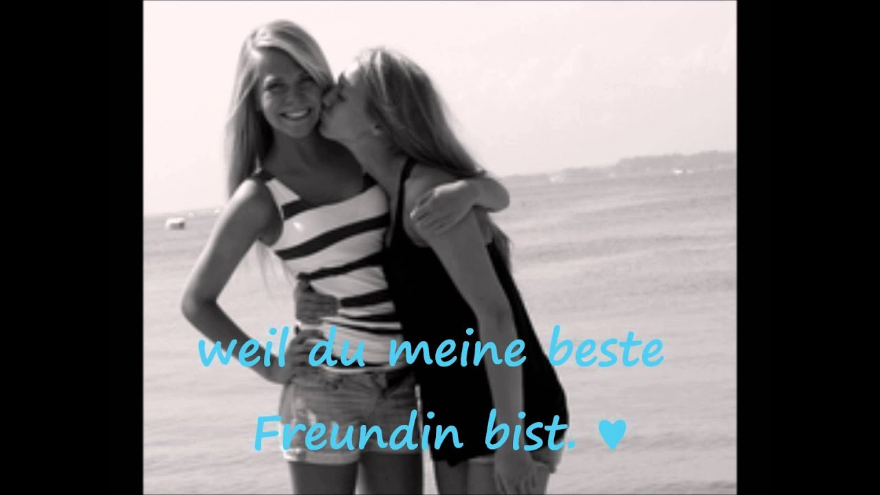Songtext Weil Du Meine Beste Freundin Bist { weil du meine beste freundin bist } - YouTube