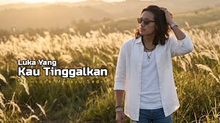 Akka  The Wounds You Left    The Most Emotional Malay Slow Rock