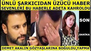 Alişan Sevenlerini Derinden Üzdü Hayranları Bu Haberle Adeta Yıkıldı Demet Akalın Yapma Ne Olur Dedi