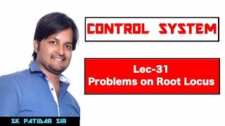 Famous Lec 31 GATE Problems on Root Locus Net Worth