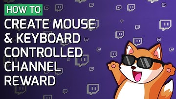 How to create a Twitch Channel Points reward allows chat to control your game any other program