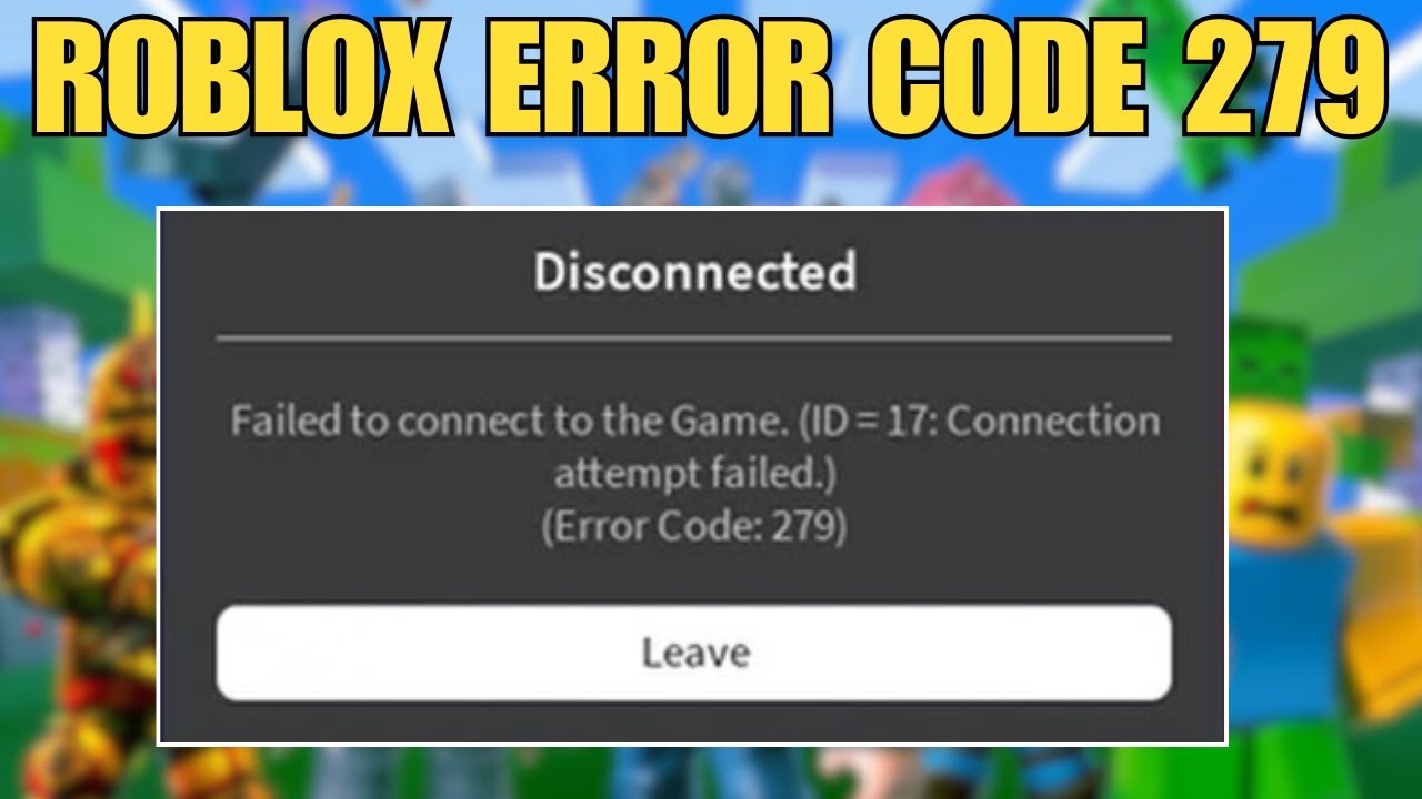 How To Fix Roblox Error Code 279 In Windows - YouTube