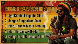 REGGAE TERBARU 2026 HITS VIRAL ‼️ REGGAE ISLAMI 