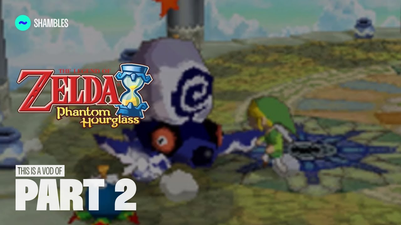 TildeShambles - The Legend Of Zelda: Phantom Hourglass - Part 2 - YouTube