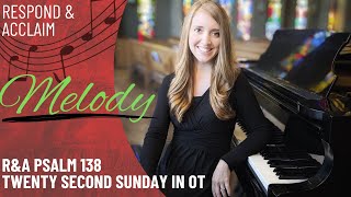R&A Psalm 63: 22nd Sunday in Ordinary Time (Melody)