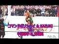コマンド ボリショイ&KAZUKIvs中森華子&倉垣翼