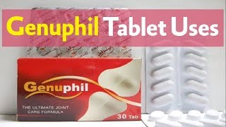 Genuphil Tablet Uses