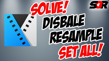 HOW TO SET ALL VIDEO SECTIONS TO DISABLE RESAMPLE IN SONY VEGAS