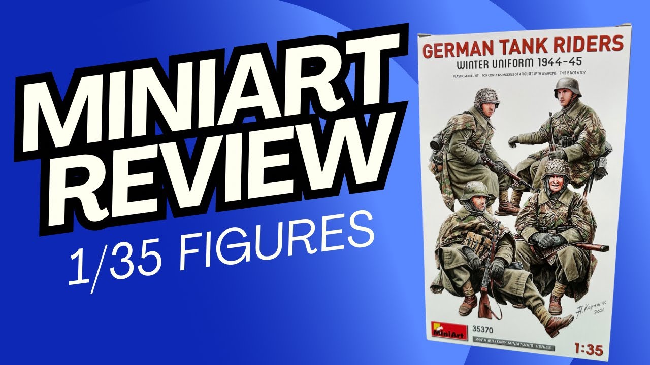 Miniart German Tank Riders 1/35 Scale Review