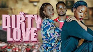 DIRTY LOVE | EP 02 | Love Story 💞 #love 
