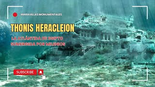 Thonis-Heracleion La Atlántida De Egipto Sumergida Por Milenios