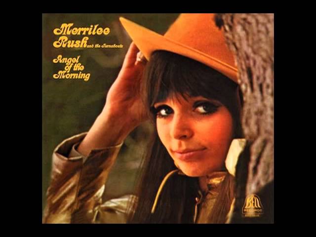 Merrilee Rush & The Turnabouts - That Kind Of Woman