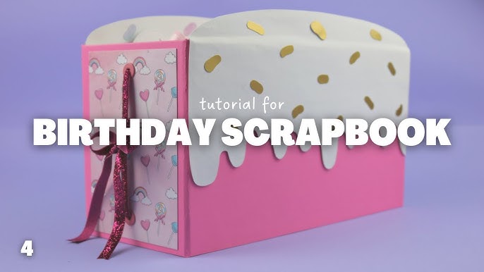 Birthday Cake Scrapbook Tutorial Part 3 