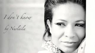 Download Lagu Nurlaila - I don't know MP3