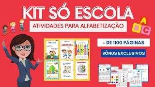 KIT SÓ ESCOLA - Atividades para Alfabetização