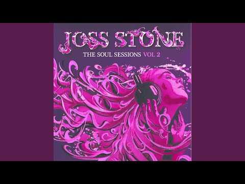 While You're Out Looking For Sugar - Joss Stone
